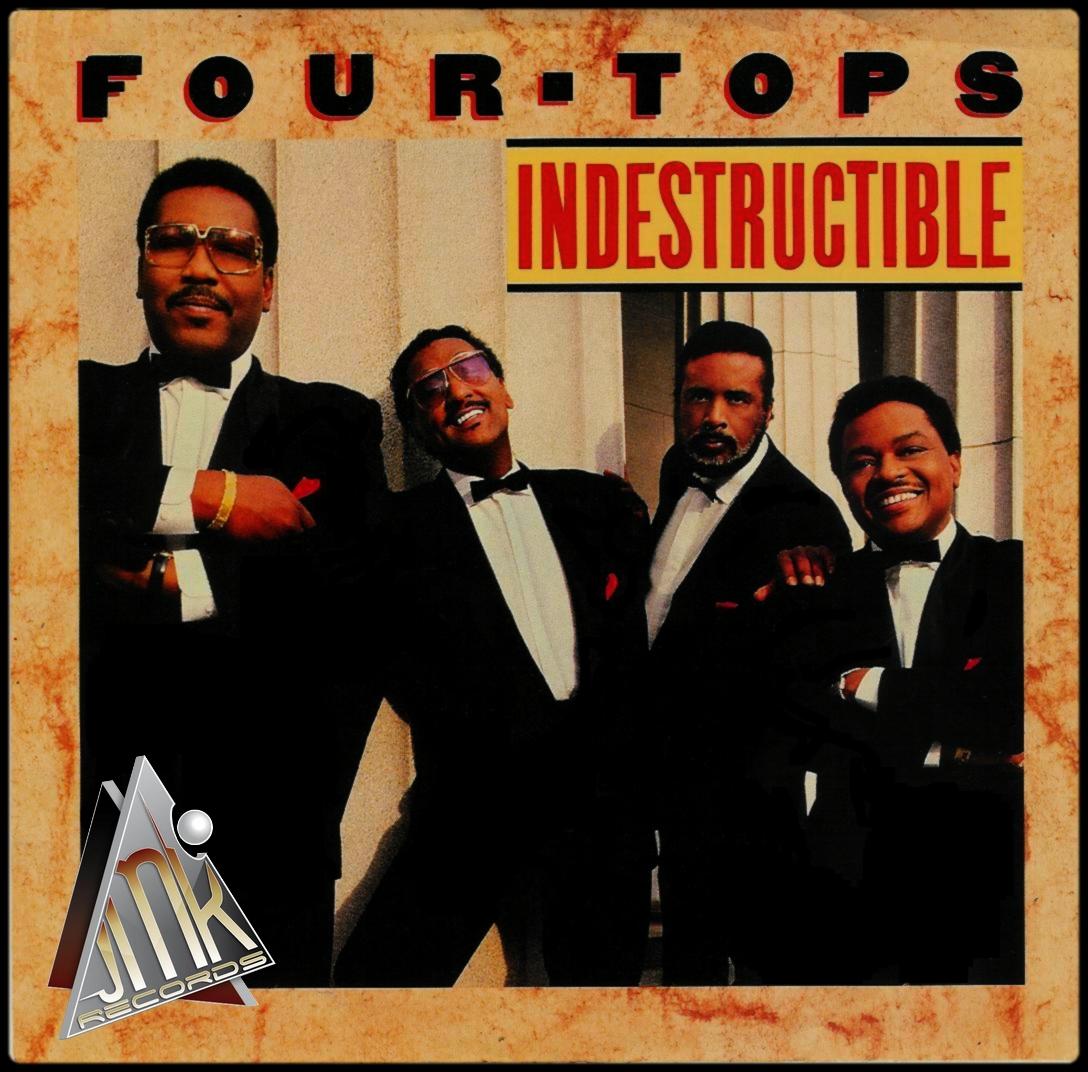 FOUR TOPS - INDESTRUCTIBLE