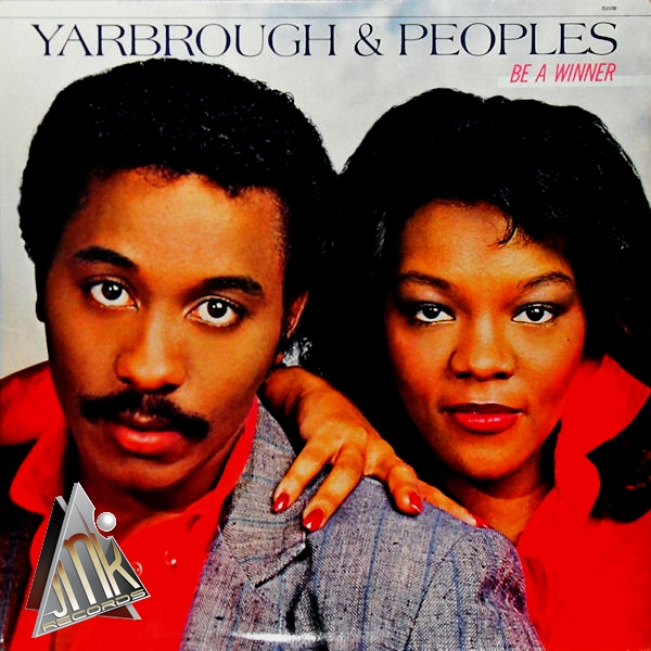 Yarbrough & Peoples - Be A Winner