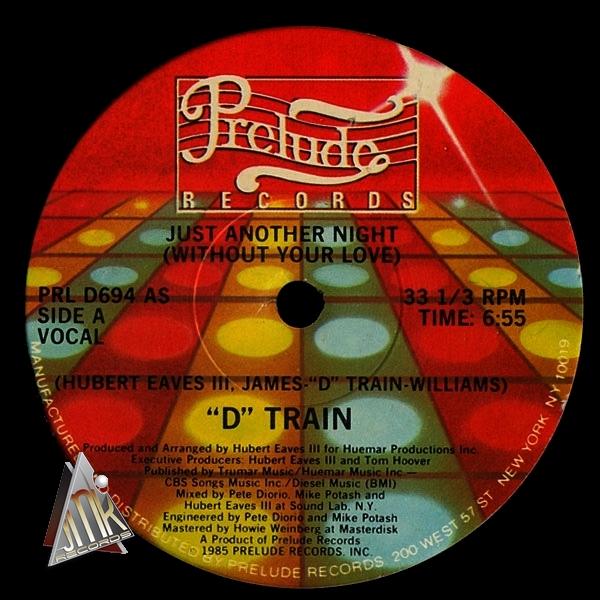 D-Train - Just Another Night (Without Your Love) – Image 2