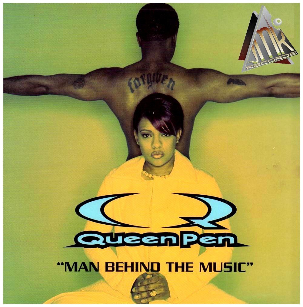 QUEEN PEN - MAN BEHIND THE MUSIC