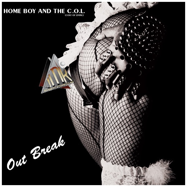 HOME BOY AND THE C.O.L. - Out Break
