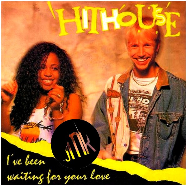 HITHOUSE - I'VE BEEN WAITING FOR YOUR LOVE