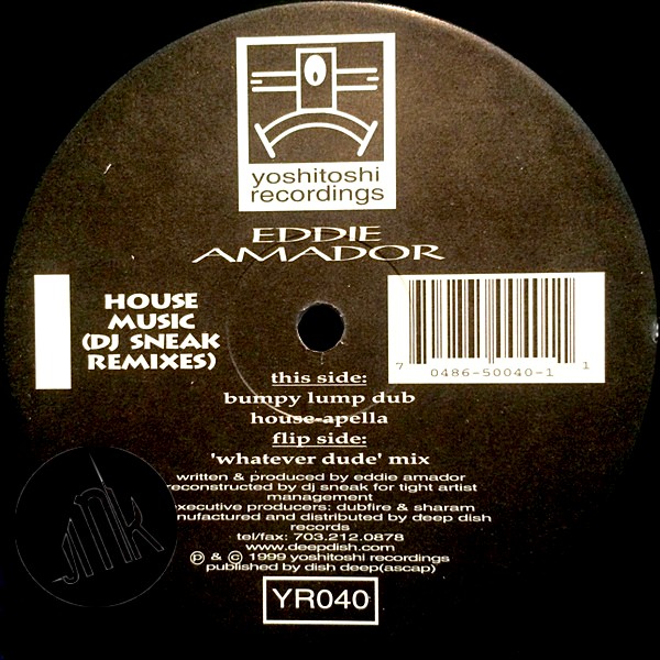 EDDIE AMADOR - HOUSE MUSIC (DJ Sneak Remixes) – Image 3