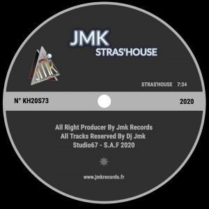 STRAS'HOUSE-JMK