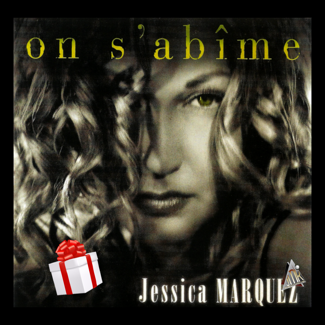CD 2 TITRES - JESSICA MARQUEZ - ON S'ABIME