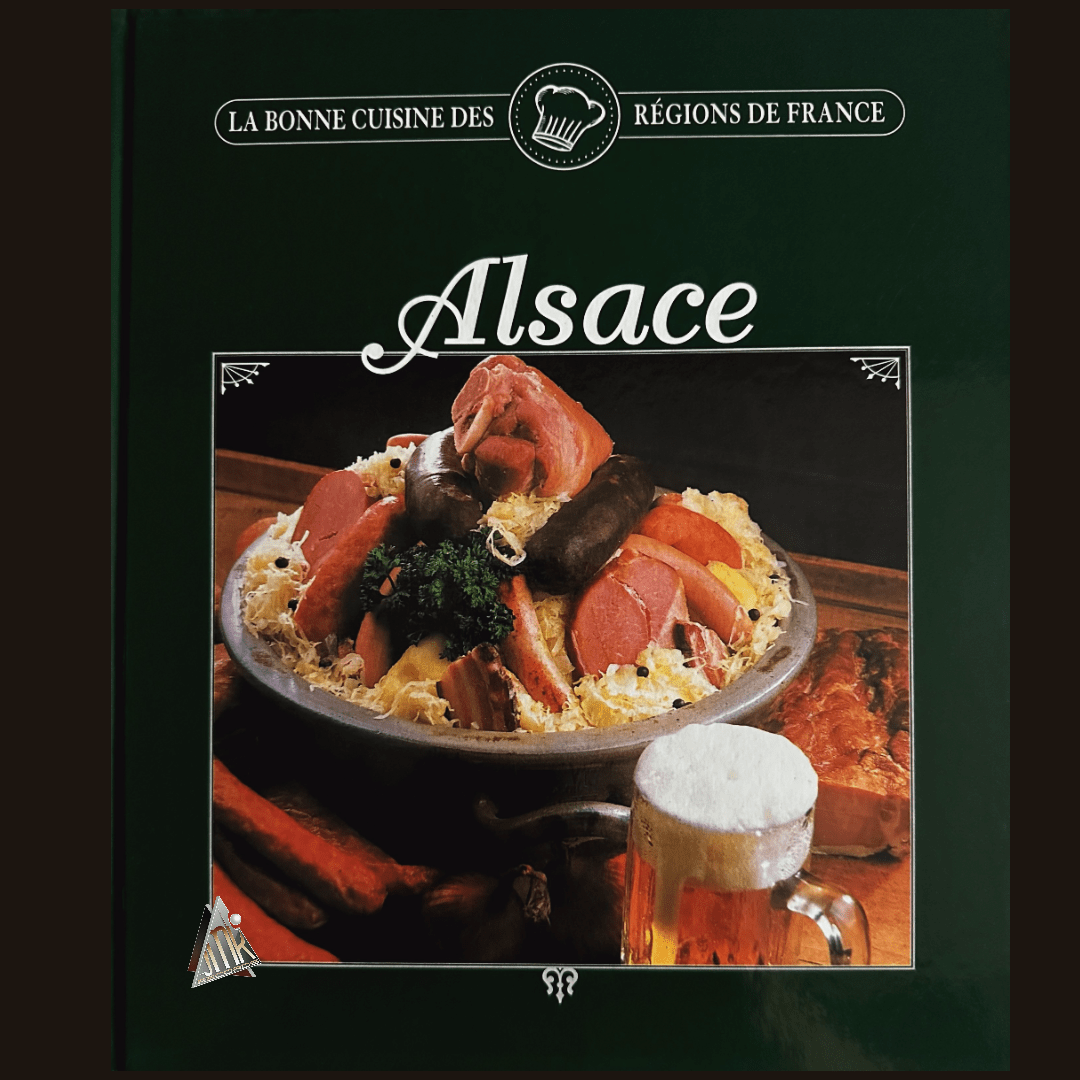 La bonne cuisine des régions de France Alsace