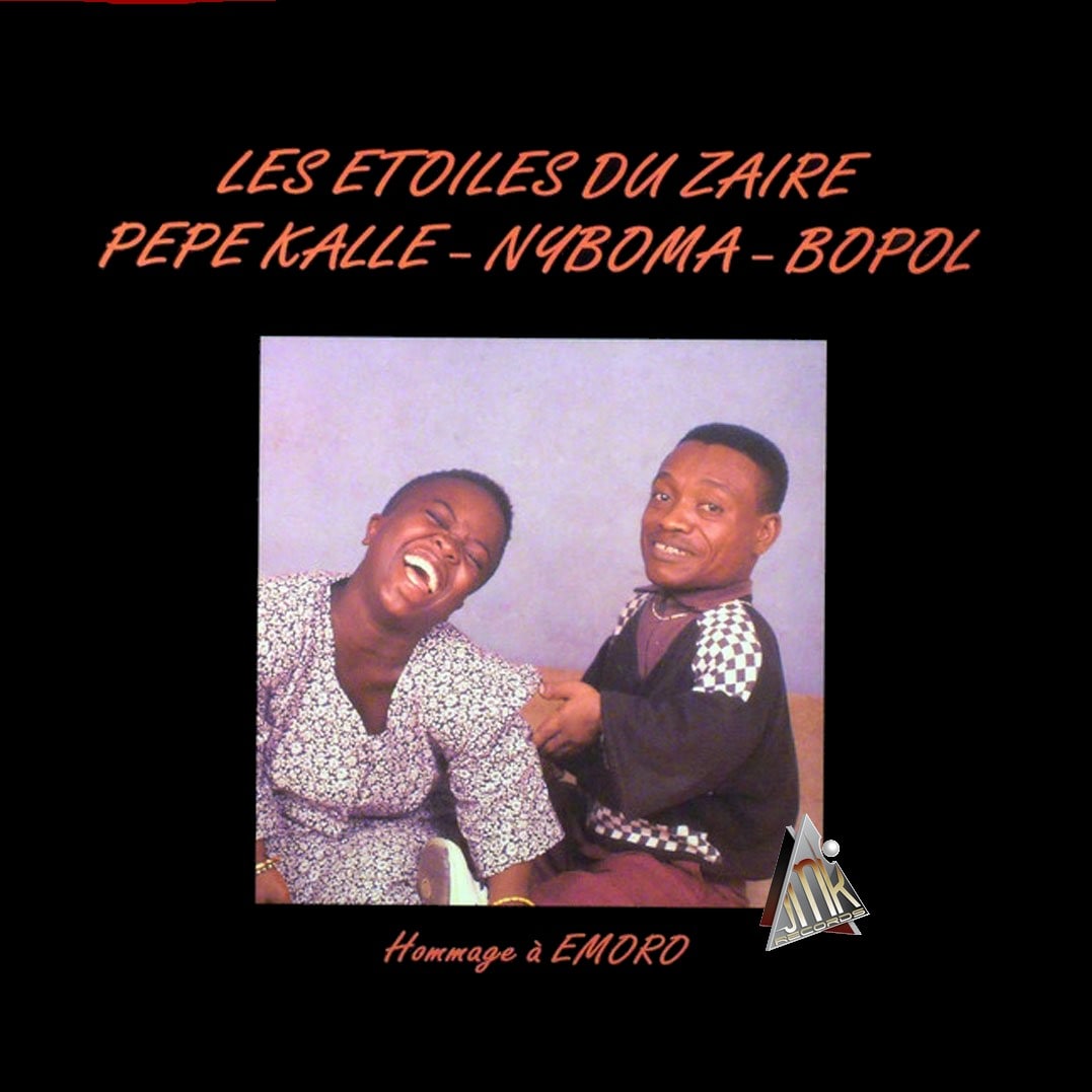 Les étoiles du Zaïre Pepe Kalle - Nyboma - Bopol / Hommage à Emoro