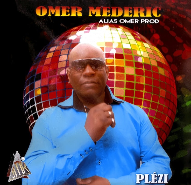 OMER MEDERIC - PLÉZI