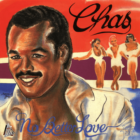 CHAS - NO BETTER LOVE