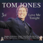 TOM JONES LOVE ME TONIGHT