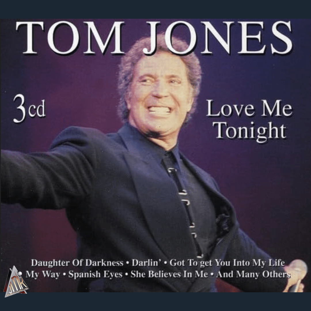 TOM JONES LOVE ME TONIGHT