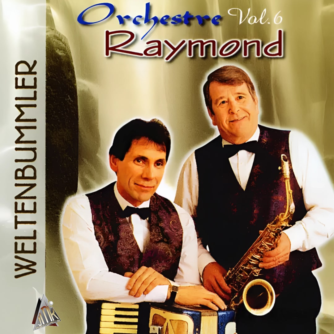 ORCHESTRE RAYMOND - WELTENBUMMLER VOL: 6