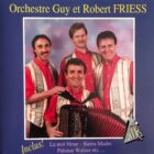 Orchestre Guy et Robert Friess - Orchestre Guy et Robert Friess
