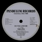 Timeless Legend - Do You Love Me / You're the One