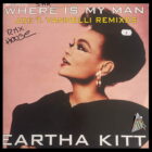 Eartha Kitt – Where Is My Man (Joe T. Vannelli Remixes)